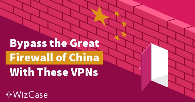 Beste VPN-er for Kina i 2025 – Fungerer fortsatt! (Testes daglig)